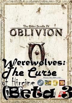 Box art for Werewolves: The Curse of Hircine (Beta 3)