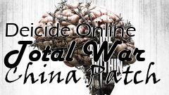 Box art for Deicide Online Total War China Patch