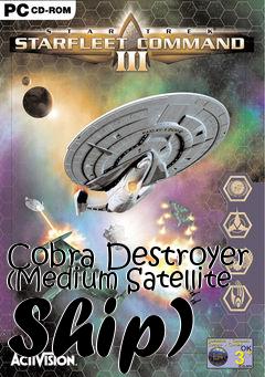 Box art for Cobra Destroyer (Medium Satellite Ship)