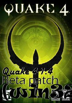 Box art for Quake 4 1.4 Beta patch (win32)