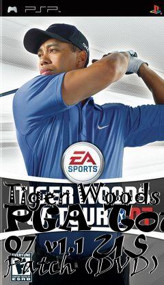 Box art for Tiger Woods PGA Tour 07 v1.1 US Patch (DVD)