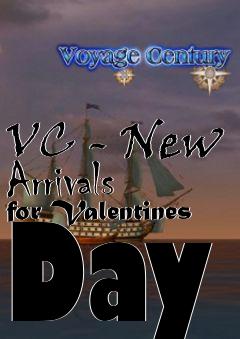Box art for VC - New Arrivals for Valentines Day