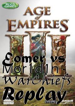 Box art for Eomer vs Mor1d1n - WarChiefs Replay