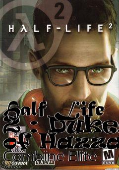 Box art for Half Life 2 : Dukes of Hazzard Combine Elite