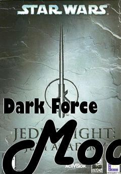 Box art for Dark Force Mod