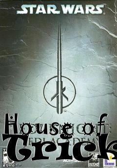 Box art for House of Tricks