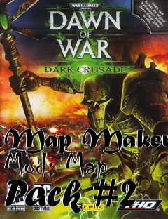 Box art for Map Makers Mod: Map Pack #2