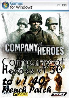 Box art for Company of Heroes v1.30 to v1.40 French Patch