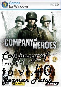 Box art for Company of Heroes v1.30 to v1.40 German Patch