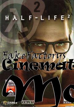 Box art for FakeFactorys Cinematic Mod