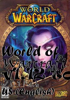 Box art for World of Warcraft v1.12 to v2.0.1 Patch US (English)