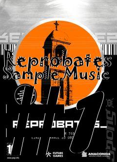 Box art for Reprobates Sample Music #1