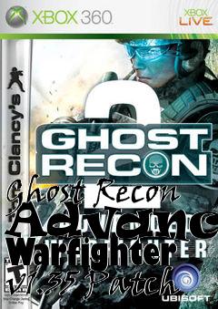 Box art for Ghost Recon Advanced Warfighter v1.35 Patch