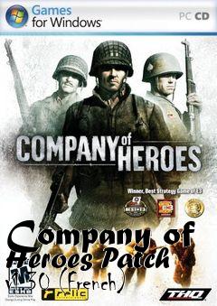 Box art for Company of Heroes Patch v1.30 (French)