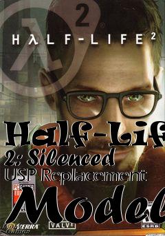 Box art for Half-Life 2: Silenced USP Replacement Model
