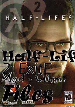 Box art for Half-Life 2: ExitE Mod - Client Files