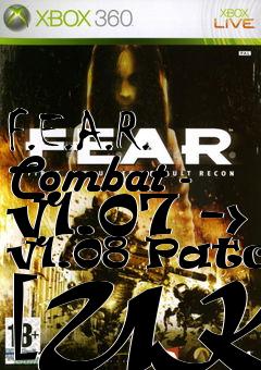 Box art for F.E.A.R. Combat - v1.07 -> v1.08 Patch [UK]