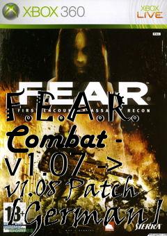 Box art for F.E.A.R. Combat - v1.07 -> v1.08 Patch [German]