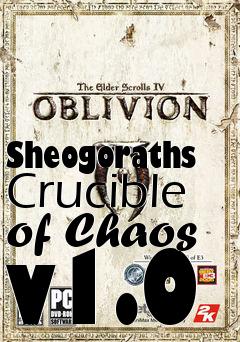 Box art for Sheogoraths Crucible of Chaos v1.0