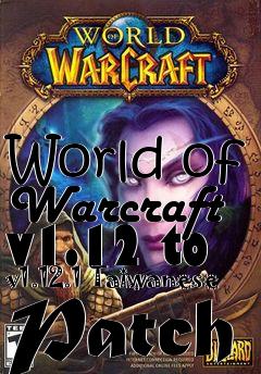 Box art for World of Warcraft v1.12 to v1.12.1 Taiwanese Patch