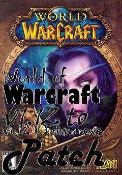 Box art for World of Warcraft v1.12 to v1.12.1 Taiwanese Patch