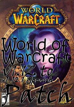 Box art for World of Warcraft v1.12 to v1.12.1 Spanish Patch