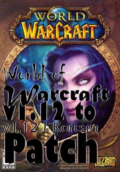 Box art for World of Warcraft v1.12 to v1.12.1 Korean Patch