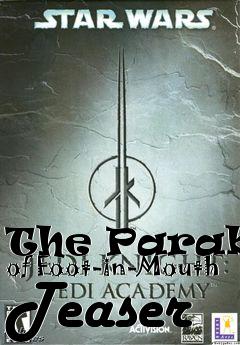Box art for The Parable of Foot-in-Mouth Teaser