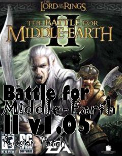 Box art for Battle for Middle-Earth II v1.05 Russian Patch