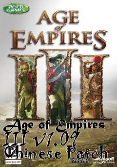 Box art for Age of Empires III v1.09 Chinese Patch