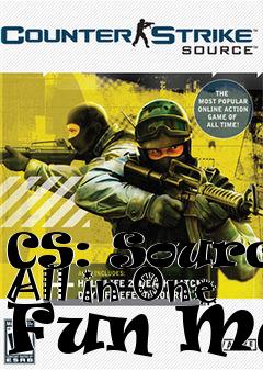 Box art for CS: Source All in One Fun Map