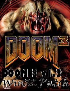 Box art for DOOM 3 v1.3 Win32 Patch