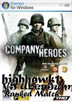 Box art for highhawk1 VS ÜberJumper *Ranked Match*