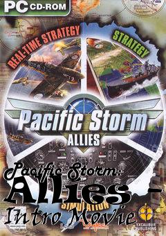 Box art for Pacific Storm: Allies - Intro Movie