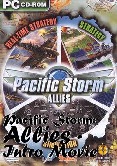 Box art for Pacific Storm: Allies - Intro Movie