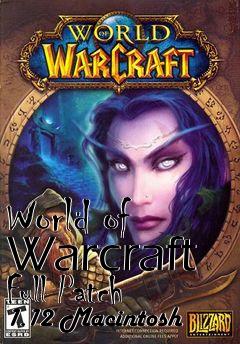 Box art for World of Warcraft Full Patch 1.12 Macintosh