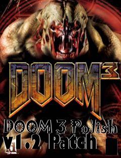 Box art for DOOM 3 Polish v1.2 Patch