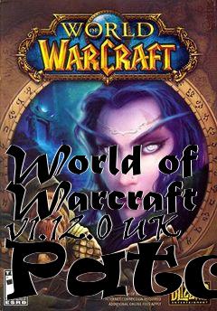 Box art for World of Warcraft v1.12.0 UK Patch