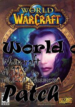 Box art for World of Warcraft v1.11.2 to v1.12.0 Chinese Patch