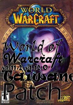 Box art for World of Warcraft v1.11.2-v1.12.0 Taiwanese Patch