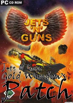 Box art for Jets N Guns Gold Windows Patch