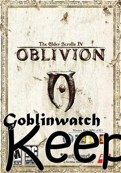 Box art for Goblinwatch Keep