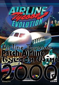 Box art for Airline Tycoon: Patch Airline Tycoon Windows 2000