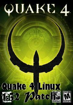 Box art for Quake 4 Linux 1.32 Patch