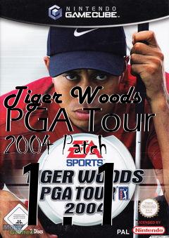 Box art for Tiger Woods PGA Tour 2004 Patch 1.1