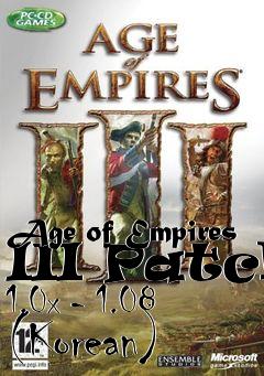 Box art for Age of Empires III Patch 1.0x - 1.08 (Korean)