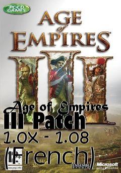 Box art for Age of Empires III Patch 1.0x - 1.08 (French)