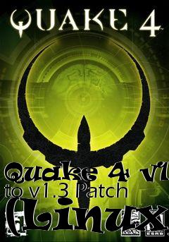 Box art for Quake 4 v1.2 to v1.3 Patch (Linux)