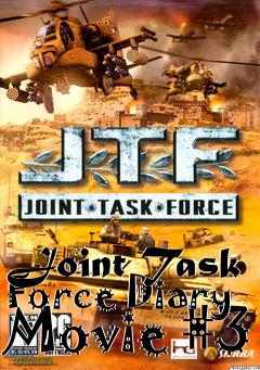 Box art for Joint Task Force Diary Movie #3