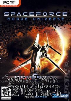 Box art for Space Force - Rogue Universe v1.2 US Patch